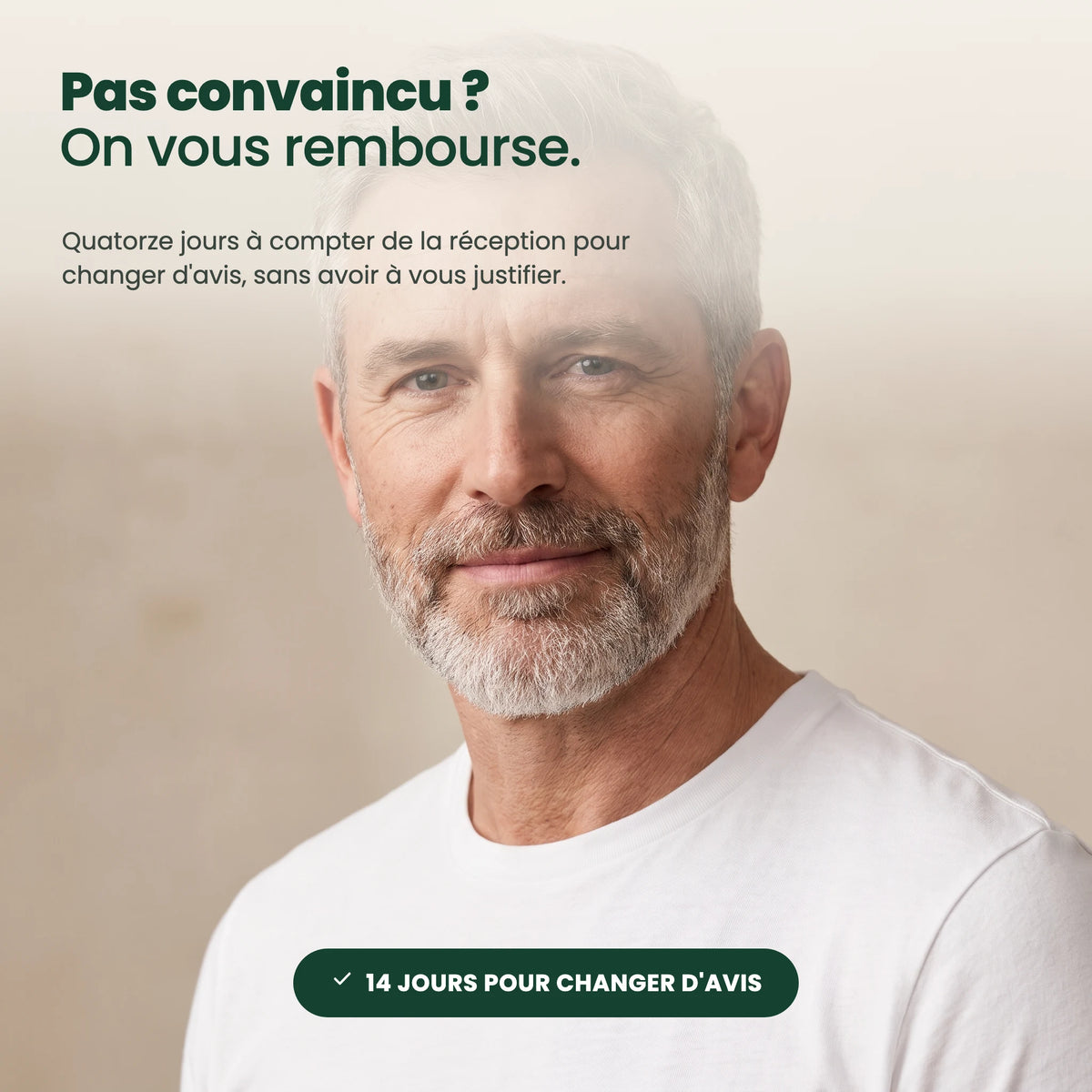 Pas convaincu ? 14 jours pour changer d'avis